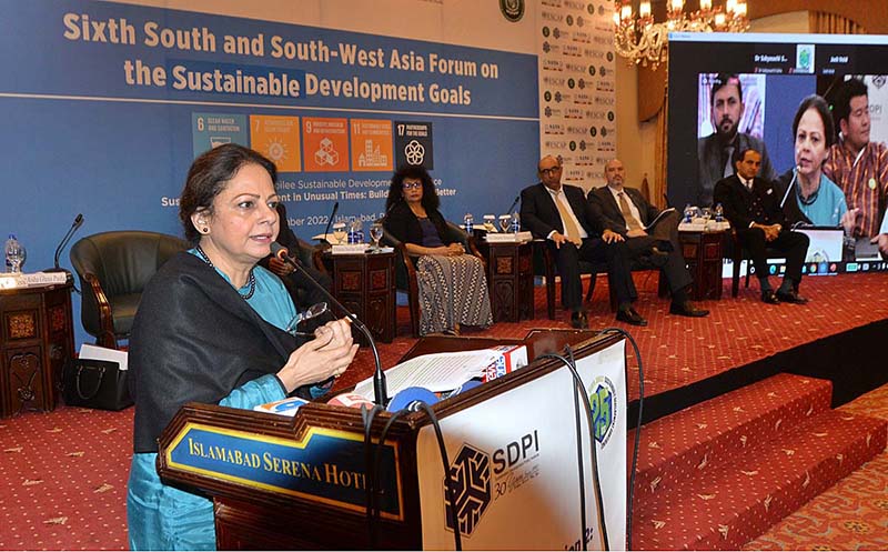 State Minister for Finance and Revenue Aisha Ghaus Pasha addressing to the SPDI's 25th Sustainable Development Conference on "Sixth South and South-West Asia Forum” on the Sustainable Development Goals at local hotel