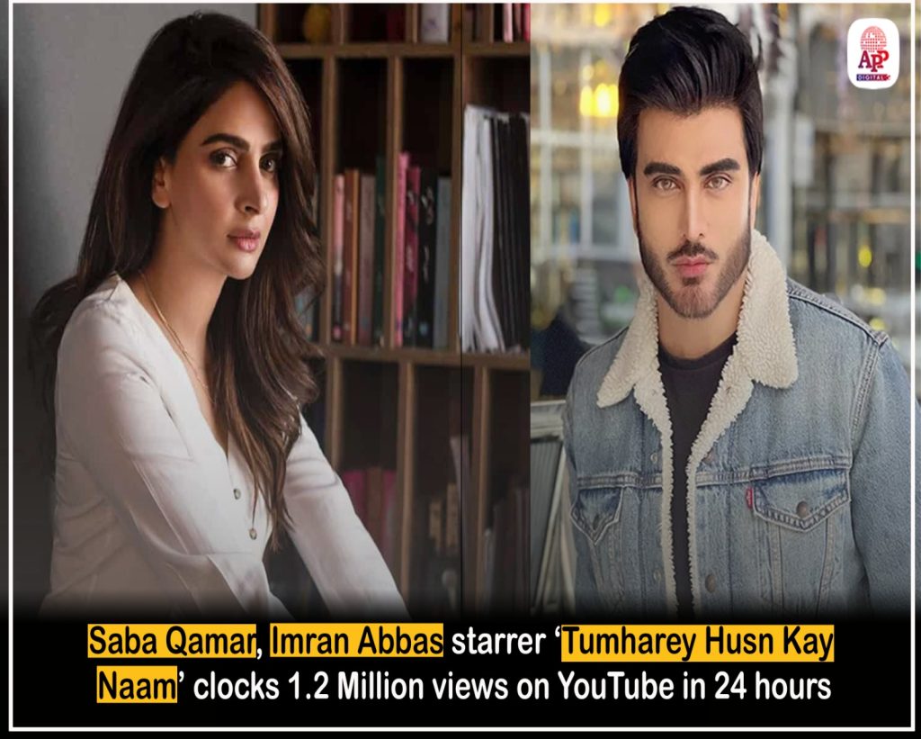 ‘Tumharey Husn Kay Naam’ clocks 1.2M views on YouTube