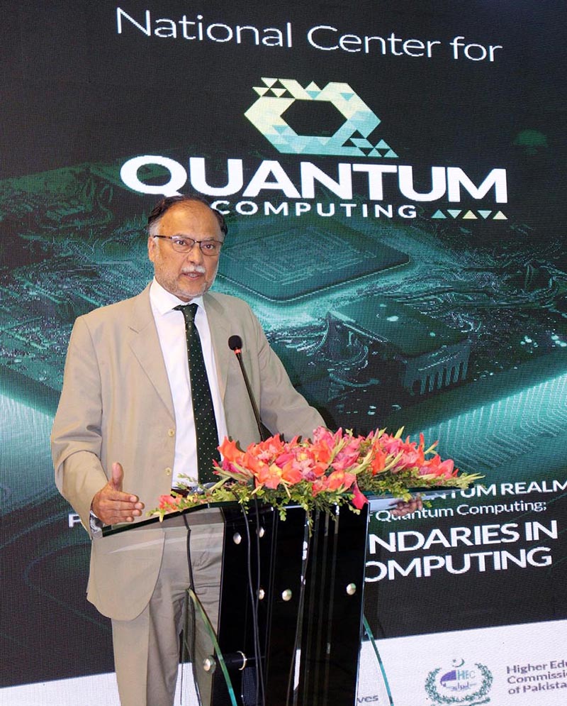 Federal Minister for Planning Development & Special Initiatives, Prof. Ahsan Iqbal formally launched three centres of excellence which include National Center for Manufacturing (NCM), National Centre for Quantum Computing (NCQC) and National Center for Nanoscience and Nanotechnology (NCNN)