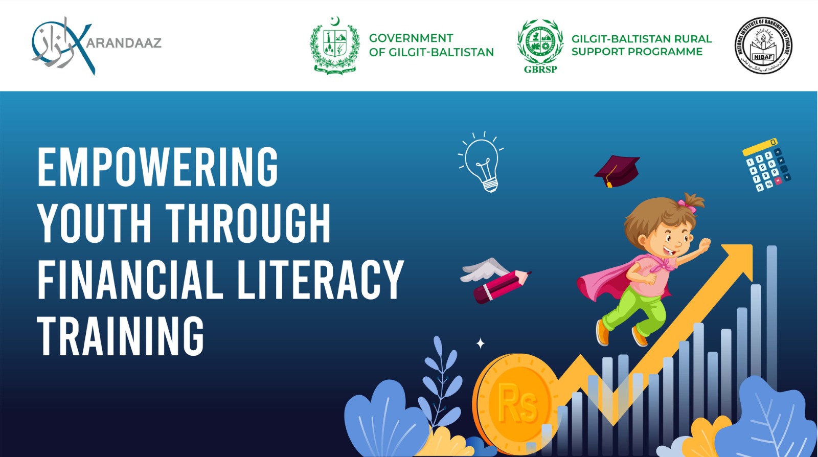 Karandaaz partners with GBRSP, NIBAF to empower youth through financial literacy training