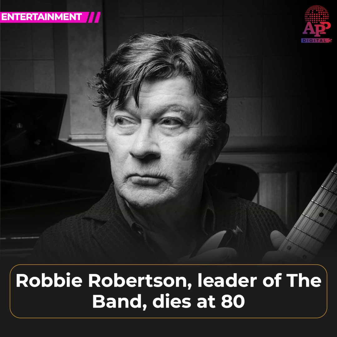 Robbie Robertson, leader of The Band, dies at 80