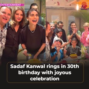 Sadaf Kanwal enjoys birthday celebrations with family