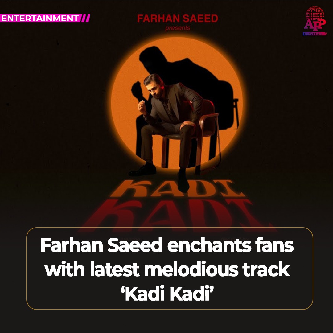 Farhan Saeed drops latest track ‘Kadi Kadi’