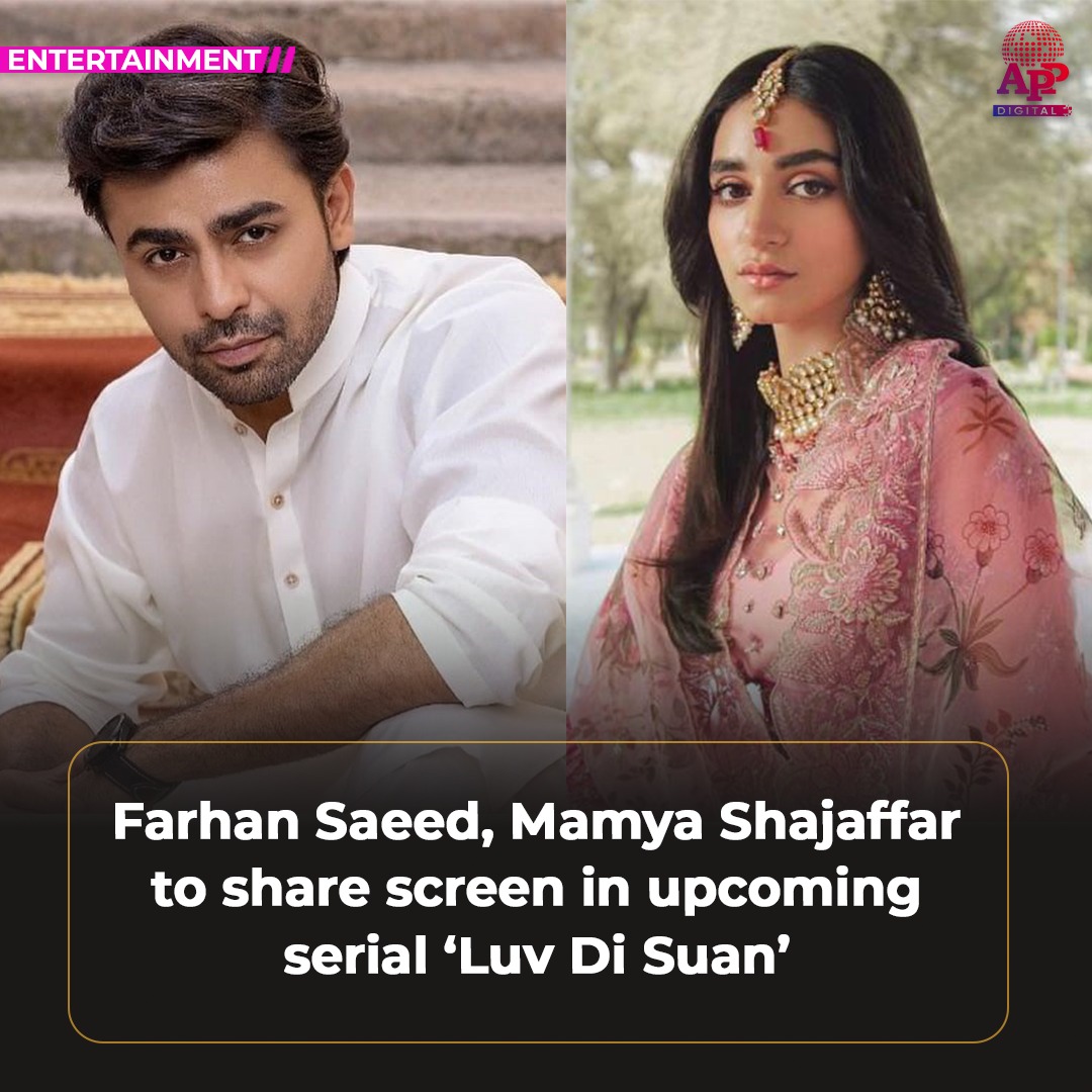 Farhan Saeed, Mamya Shajaffar join forces for latest serial