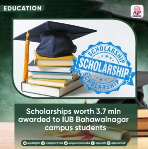 Scholarships worth 3.7 mln awarded to IUB Bahawalnagar campus students