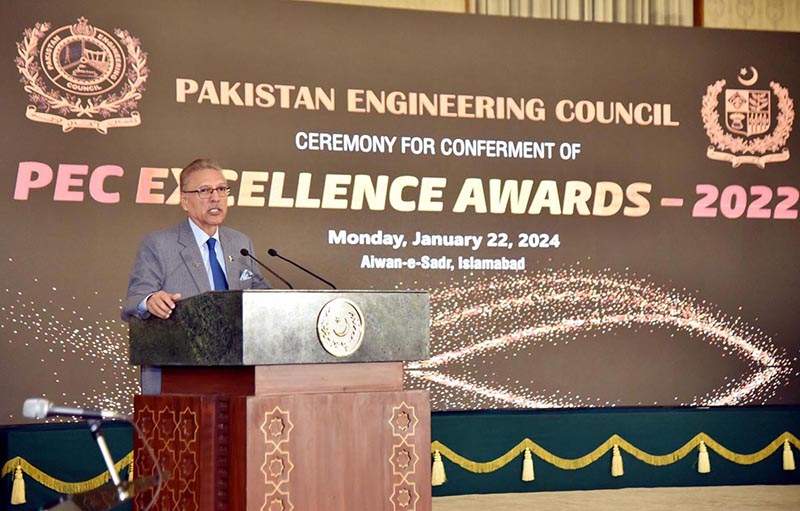 President Dr Arif Alvi addressing the Pakistan Engineering Council Engineers' Excellence Awards 2022, at Aiwan-e-Sadr