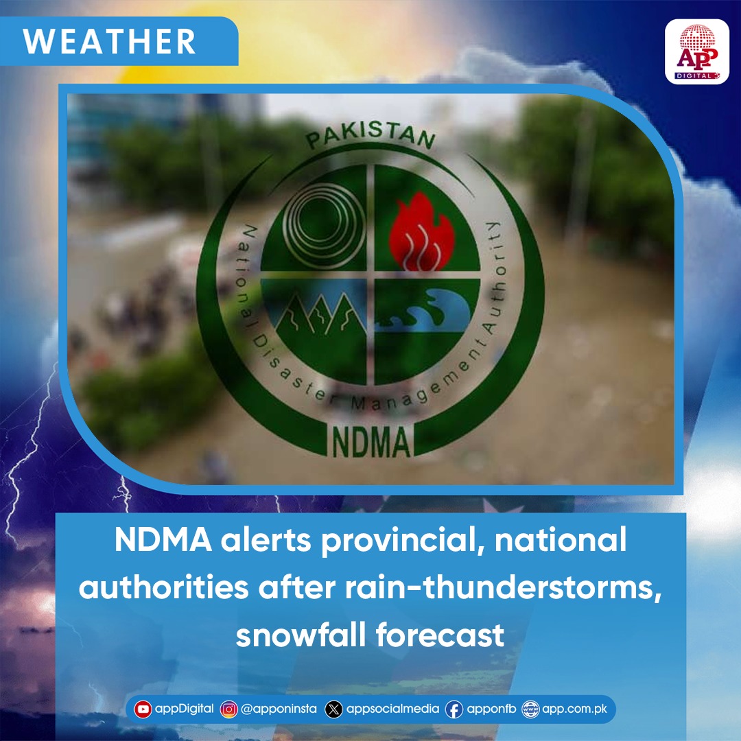 NDMA alerts provincial, national authorities after rain-thunderstorms, snowfall forecast