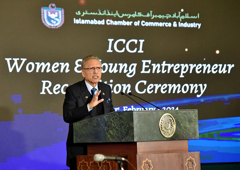 President Dr. Arif Alvi addressing the Islamabad Chamber of Commerce and Industry's Women and Young Entrepreneurs Recognition Ceremony, at Aiwan-e-Sadr