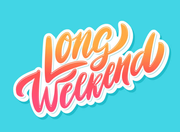 Long weekend