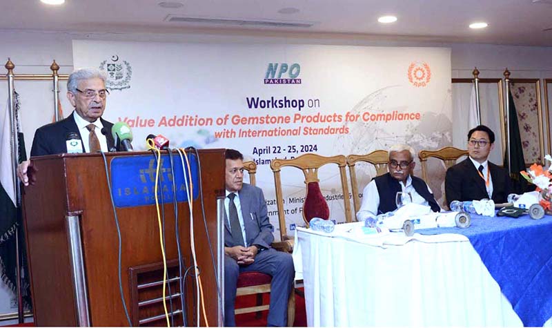 Federal Minister for Industries and Production، Rana Tanveer Hussain addressing the closing ceremony of International Workshop on Value Addition of Gemstone Products Compliance with International Standards organized by National Productivity Organization (NPO) in collaboration with Asian Productivity Organization (APO)