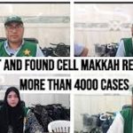 Lost & Found Cell resolves over 4,000 cases of missing luggage for Hujjaj in Makkah