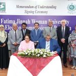 Secretary ECP, Omar Hamid Khan and VC, Fatima Jinnah University for Women, Dr. Bushra Mirza signed an MoU in presence of Election Commission of Pakistan.