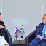 Deputy Prime Minister and Foreign Minister Senator Mohammad Ishaq Dar held a bilateral meeting with Slovenian Deputy Prime Minister and Foreign Minister Tanja Fajon, on the sidelines of the 80th UNGA session