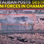 Pak Army foils Afghan Taliban, Khwarij attacks at Chaman’s Spin Boldak area, kills 20 terrorists