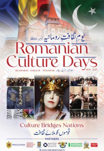 "Romanian Culture Days" begin in Pakistan to strengthen cultural & edu ties