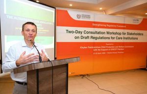 Chief of Field Office UNICEF Mr. Radoslaw Rzehak addressing during Two-Day Consultation Workshop for Stakeholders on Draft Regulations for Care Institutions.