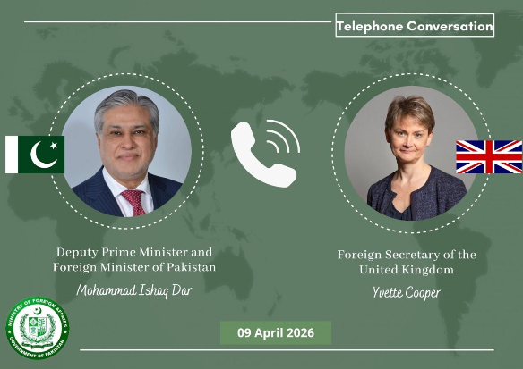 UK Foreign Secretary calls DPM/FM Dar, lauds Pakistan’s role in Iran-US Ceasefire