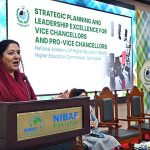 Minister of State for Federal Education and Professional Training, Ms. Wajiha Qamar, addressing the opening ceremony of the 'Strategic Planning and Leadership Excellence Programme' for Vice Chancellors and Pro-Vice Chancellors at NIBAF