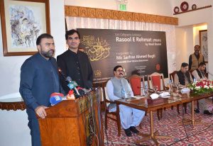 Chief Minister Balochistan Mir Sarfraz Bugti inaugurates the calligraphy exhibition “Rasool-e-Rehmat (PBUH)” by artist Wasil Shahid at a local hotel